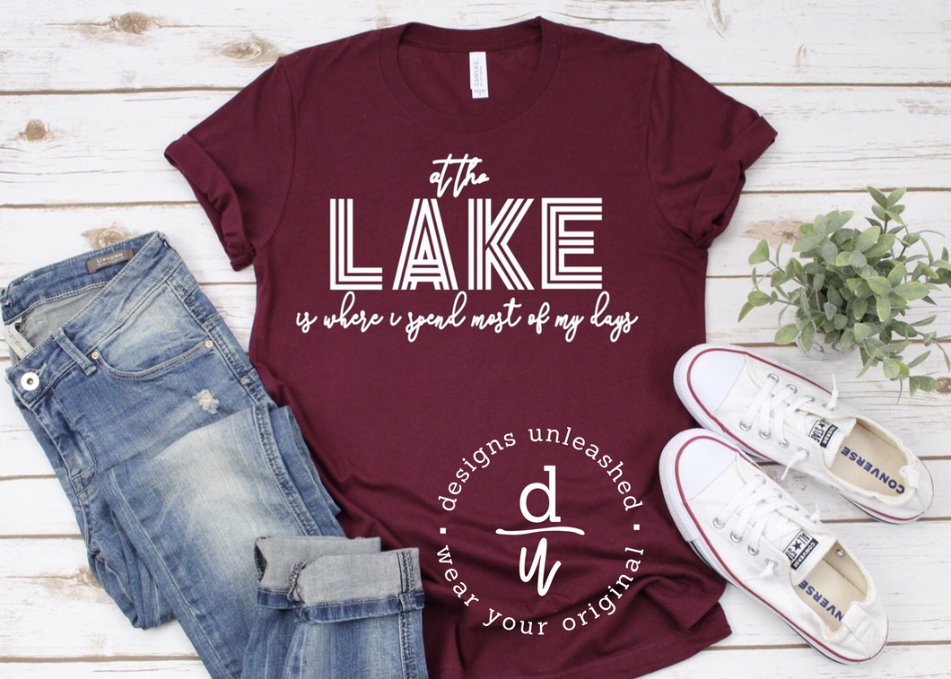 At The Lake Is Where I Spend Most Of My Days (White Design)